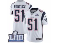 Men Nike New England Patriots #51 JaWhaun Bentley White Vapor Untouchable Limited Player Super Bowl LIII Bound NFL Jersey