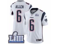 Men Nike New England Patriots #6 Ryan Allen White Vapor Untouchable Limited Player Super Bowl LIII Bound NFL Jersey